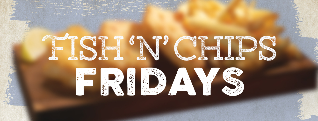 Friday Restaurant Specials: Fish and Chips