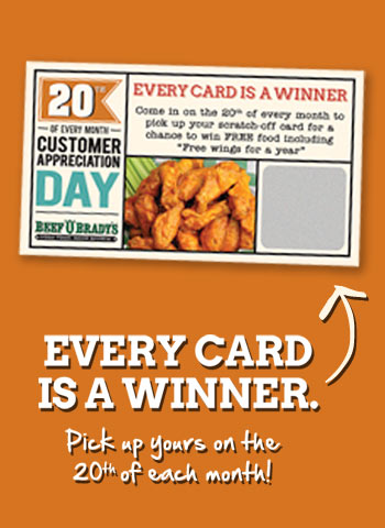 Every card is a winner. Pick up yours on the 20th of each month!