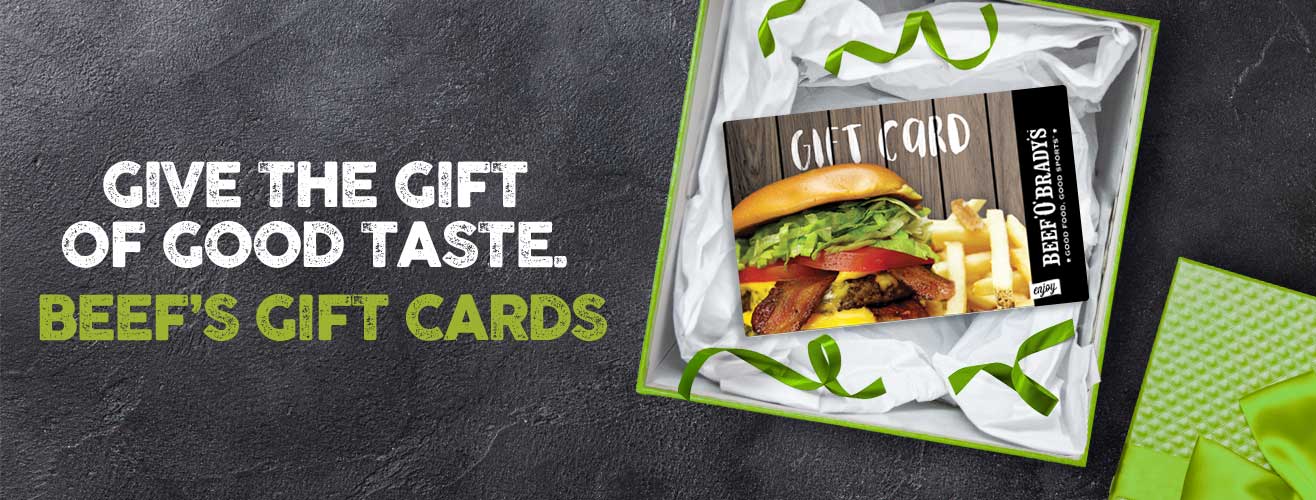 Give the gift of good taste. Beef's Gift Cards. 