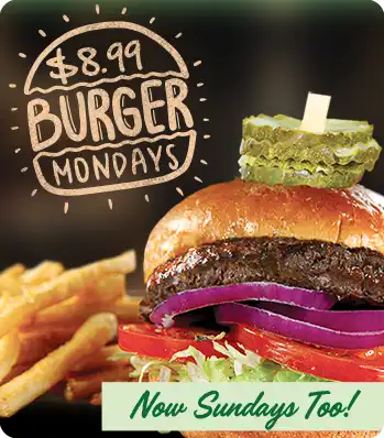 $8.99 Burger Mondays. Now Sundays Too!